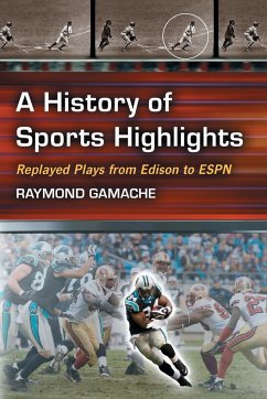 History of Sports Highlights - Gamache, Ray