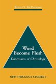 Word Become Flesh