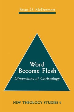 Word Become Flesh - McDermott, Brian O.