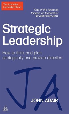 Strategic Leadership - Adair, John