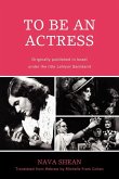 To Be an Actress