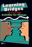Learning Bridges: Quick and Easy Activities for Change, No. 1