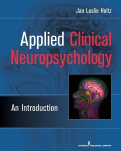 Applied Clinical Neuropsychology - Holtz, Jan Leslie