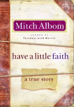Have a Little Faith - Albom, Mitch