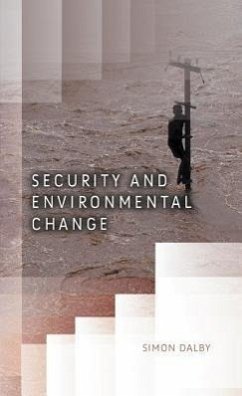 Security and Environmental Change - Dalby, Simon