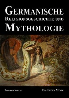 Germanische Religionsgeschichte und Mythologie - Mogk, Eugen