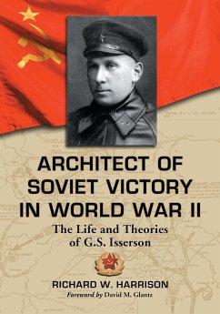 Architect of Soviet Victory in World War II - Harrison, Richard W.