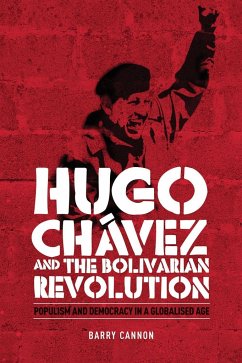 Hugo Chávez and the Bolivarian Revolution - Cannon, Barry