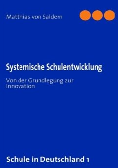 Systemische Schulentwicklung - Saldern, Matthias von