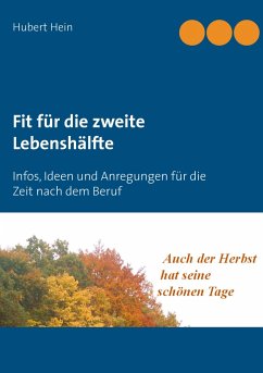 Fit für die zweite Lebenshälfte - Hein, Hubert