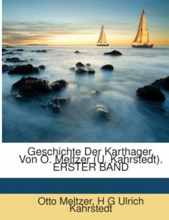 Cover Geschichte Der Karthager, Von O. Meltzer (U. Kahrstedt). ERSTER BAND
