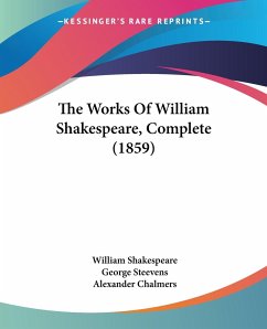 The Works Of William Shakespeare, Complete (1859)