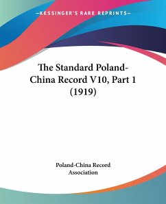 The Standard Poland-China Record V10, Part 1 (1919)