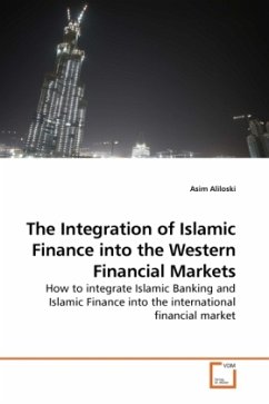 The Integration of Islamic Finance into the Western Financial Markets - Aliloski, Asim