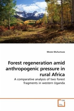 Forest regeneration amid anthropogenic pressure in rural Africa - Muhumuza, Moses