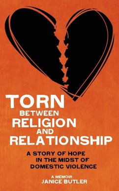 Torn Between Religion and Relationship - Butler, Janice