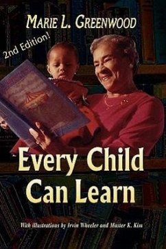 Every Child Can Learn /Second Edtion - Marie, Greenwood L.