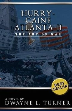 Hurry-Caine Atlanta II (The Art of War) - Turner, Dwayne Lavice