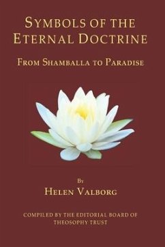 Symbols of the Eternal Doctrine: From Shamballa to Paradise - Valborg, Helen