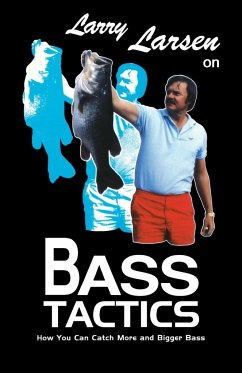 Larry Larsen on Bass Tactics - Larsen, Larry