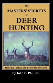 The Masters' Secrets of Deer Hunting