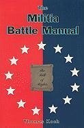 The Militia Battle Manual - Koch, Thomas