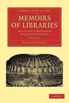 Memoirs of Libraries - Volume 3 - Edwards, Edward