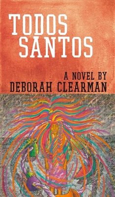 Todos Santos - Clearman, Deborah