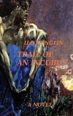 Trail of an Incubus - Englin, Iliya