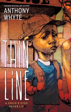 Thin Line: A Child's Eyes Never Lie - Whyte, Anthony