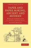 Paper and Paper Making, Ancient and Modern