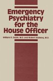 Emergency Psychiatry for the House Officer