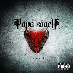 ...To Be Loved: The Best Of Papa Roach - Papa Roach