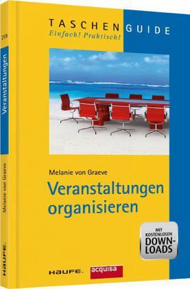 Veranstaltungen organisieren Veranstaltungen organisieren