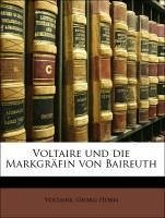 Voltaire Und Die Markgrfin Von Baireuth