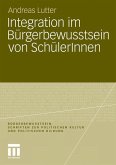 Integration im Bürgerbewusstsein von SchülerInnen