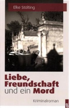 Cover Liebe, Freundschaft und ein Mord