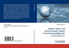 Politics, Policy, and Socio-economic Impact on Continuing Higher Ed. - Stephenson, Sandria