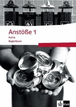 5./6. Schuljahr, Begleitband m. CD-ROM / Anstöße Politik, Ausgabe Nordrhein-Westfalen, Realschule 1