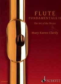 Flute Fundamentals II: The Art of the Phrase - Clardy, Mary Karen