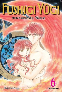 Fushigi Yûgi (Vizbig Edition), Vol. 6 - Watase, Yuu