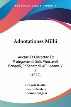 Adnotationes Millii - Bentleii, Richardi; Seldeni, Joannis