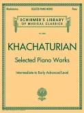 Selected Piano Works: Schirmer Library of Classics Volume 2085