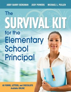 The Survival Kit for the Elementary School Principal - Bergman, Abby Barry; Powers, Judy; Pullen, Michael L.
