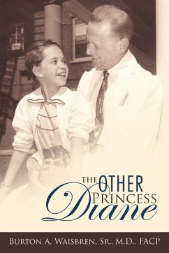 The Other Princess Diane - Waisbren, Burton A. Burton a. Waisbren, Sr. M. D. Facp