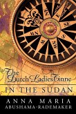 The Dutch Ladies Tinne, in the Sudan