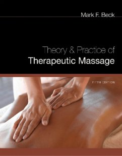 Theory and Practice of Therapeutic Massage - Beck, Mark F.