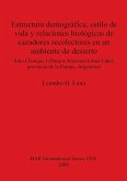 Estructura demogr fica, estilo de vida y relaciones biol gicas de cazadores recolectores en un ambiente de desierto Estructura demogr fica, estilo de vida y relaciones biol gicas de cazadores recolectores en un ambiente de desierto