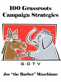 100 Grassroots Campaign Strategies