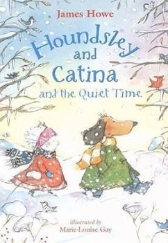 Houndsley and Catina and the Quiet Time with CD - Howe, James